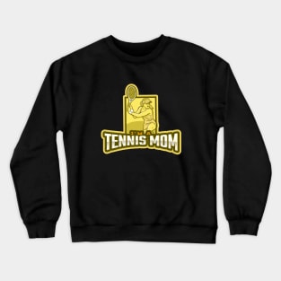 I'm a Tennis Mom Crewneck Sweatshirt